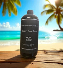 Load image into Gallery viewer, Beach Bum Bum Highly Scented Mop Soap 
